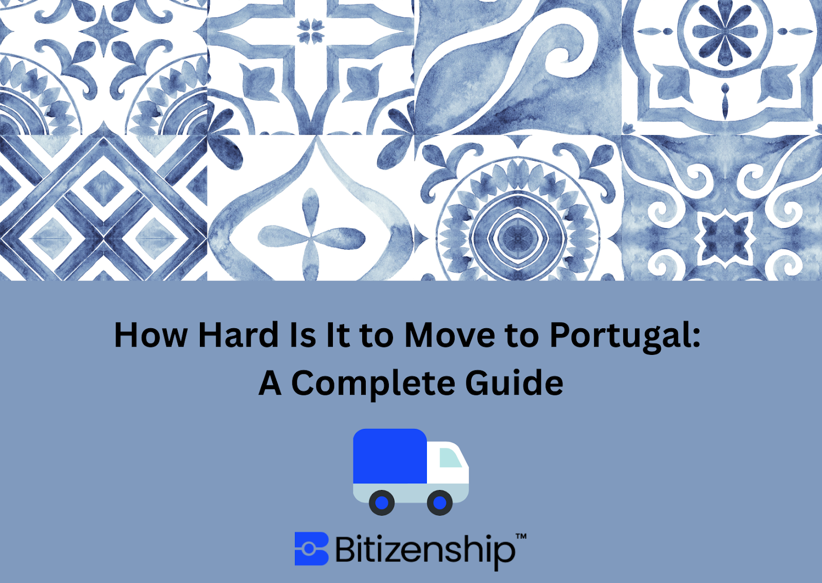How Hard Is It to Move to Portugal? Everything You Need to Know