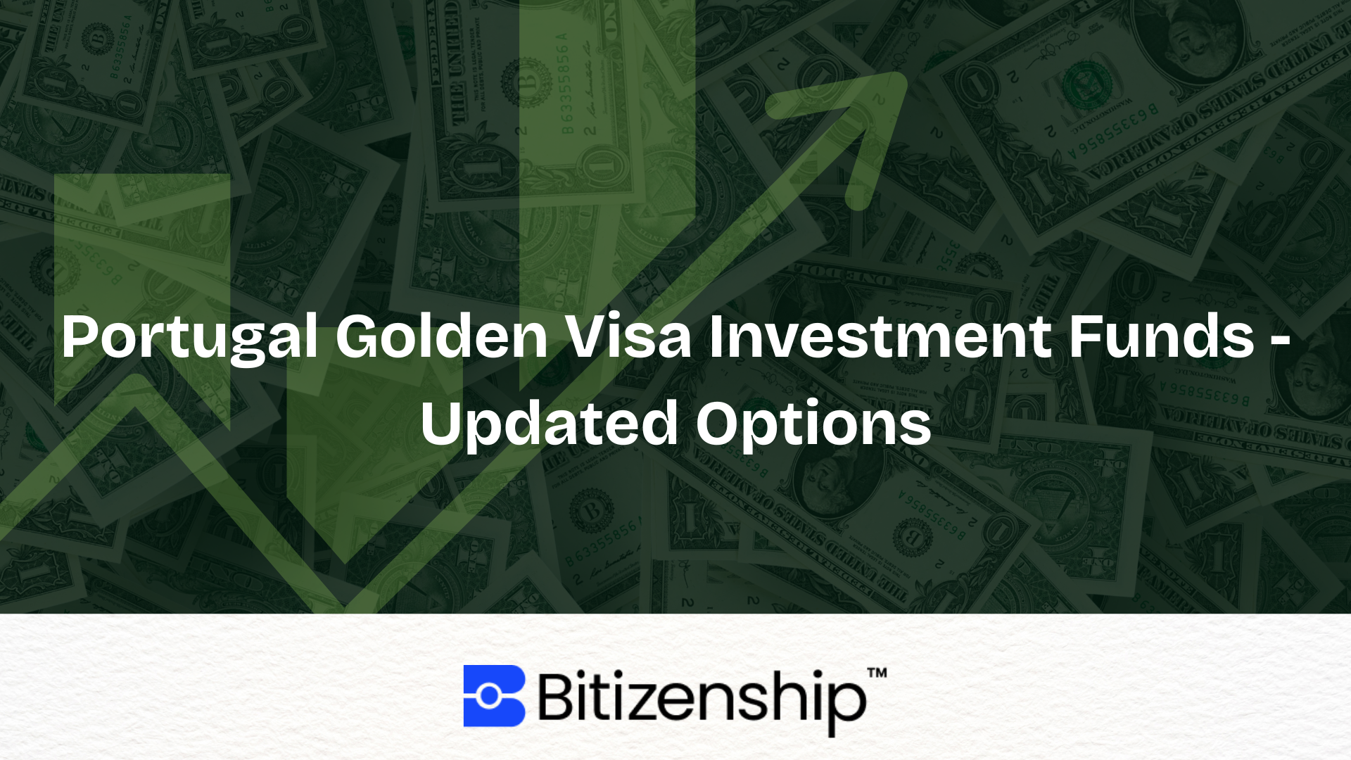 Top Portugal Golden Visa Investment Funds to Consider in 2025
